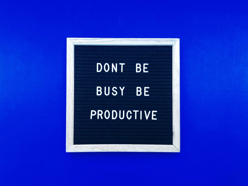 Don’t Be Busy. Be Productive. Wise. Quote. Quotes. Great Quotes. Planning. Work Smart.
